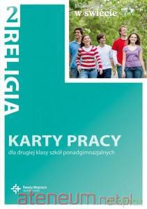 Katechizm LO 2 Moje miejsce w świecie KP w.2013 [KSIĄŻKA]