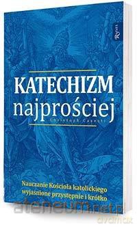 Katechizm najprościej [KSIĄŻKA]
