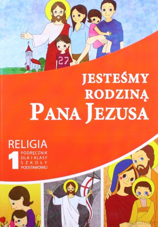 Katechizm SP 1 Jesteśmy rodziną... podr Gaudium [KSIĄŻKA]