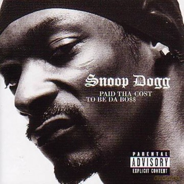 Snoop Dogg: Paid Tha Cost To Be Da Boss [CD]