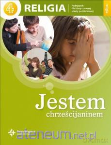 Katechizm SP 4 Jestem chrześcijaninem [KSIĄŻKA]