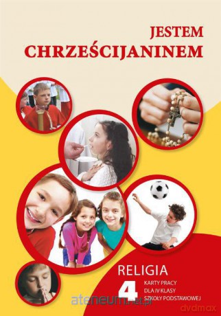 Katechizm SP 4 Jestem Chrześcijaninem KP Gaudium [KSIĄŻKA]