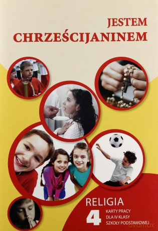 Katechizm SP 4 Jestem Chrześcijaninem KP Gaudium [KSIĄŻKA]