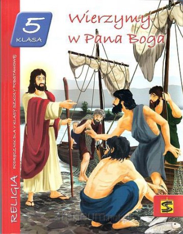 Katechizm SP 5 Wierzymy w Pana Boga podr [KSIĄŻKA]