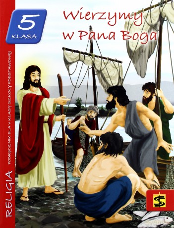 Katechizm SP 5 Wierzymy w Pana Boga podr [KSIĄŻKA]