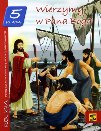 Katechizm SP 5 Wierzymy w Pana Boga podr [KSIĄŻKA]