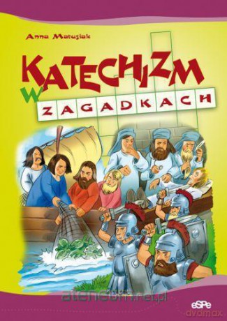 Katechizm w zagadkach [KSIĄŻKA]