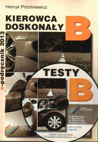 Kierowca doskonały B Podręcznik kierowcy - Henryk Próchniewicz [KSIĄŻKA]+[CD]