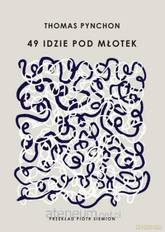49 idzie pod młotek - Thomas Pynchon [KSIĄŻKA]
