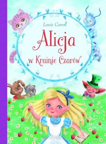 Alicja w krainie czarów - Lewis Carroll, Aleksandra Adamska-Rzepka [KSIĄŻKA]