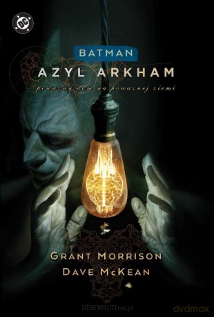 Batman. Azyl Arkham - Grant Morrison [KOMIKS]