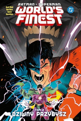 Batman/Superman World's Finest (Tom 2) Dziwny przybysz - Mark Waid [KOMIKS]