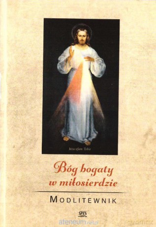 Bóg bogaty w miłosierdzie - Leszek Smoliński [KSIĄŻKA]