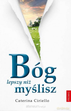 Bóg lepszy niż myślisz - Caterina Ciriello [KSIĄŻKA]
