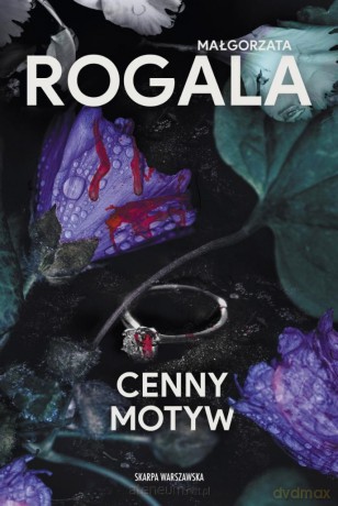 Cenny motyw - Małgorzata Rogala [KSIĄŻKA]