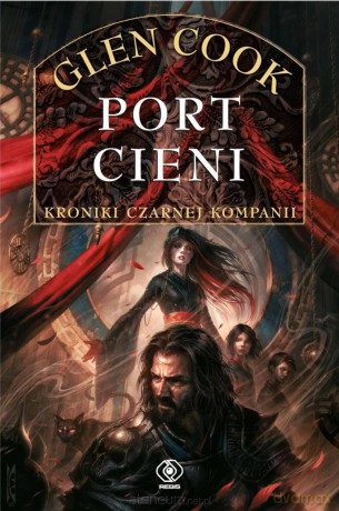 Czarna Kompania (Tom 5) Port Cieni - Glen Cook [KSIĄŻKA]