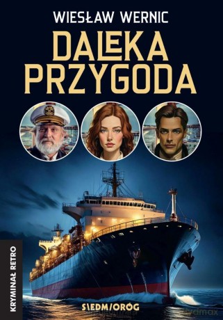 Daleka przygoda - Wiesław Wernic [KSIĄŻKA]