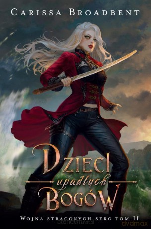 Dzieci upadłych bogów - Carissa Broadbent [KSIĄŻKA]