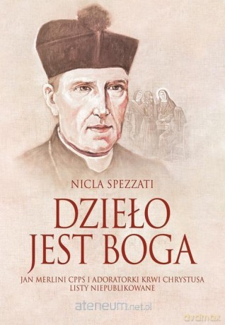 Dzieło jest Boga - Nicla Spezzati [KSIĄŻKA]