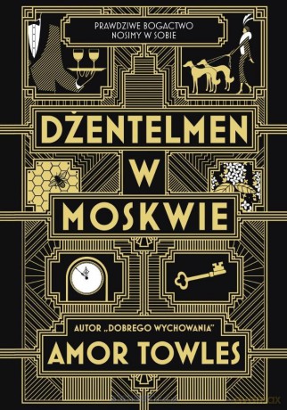 Dżentelmen w Moskwie - Amor Towles [KSIĄŻKA]