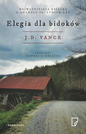 Elegia dla bidoków - J.D. Vance [KSIĄŻKA]