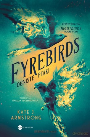 Fyrebirds - Kate J Armstrong [KSIĄŻKA]