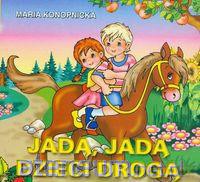 Klasyka Wierszyka - Jadą, jadą dzieci... [KSIĄŻKA]
