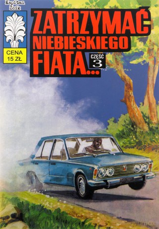 Kapitan Żbik (Tom 49) Zatrzymać niebieskiego fiata 3 - Władysław Krupka [KOMIKS]