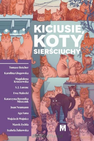 Kiciusie, koty, sierściuchy [KSIĄŻKA]