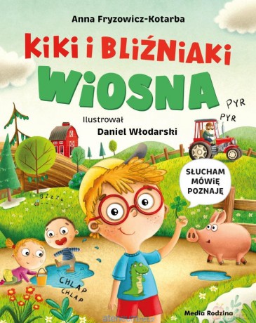 Kiki i bliźniaki. Wiosna - Anna Fryzowicz-Kotarba, Daniel Włodarski [KSIĄŻKA]