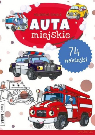 Kolorowe chwile. Auta miejskie [KSIĄŻKA]