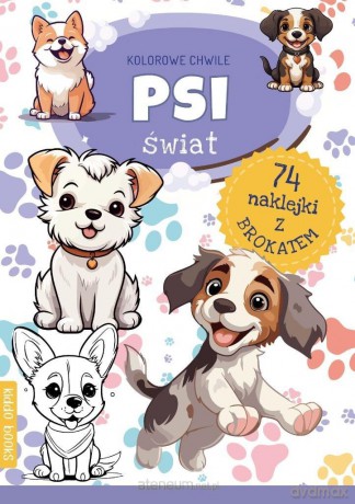 Kolorowe chwile. Psi świat [KSIĄŻKA]