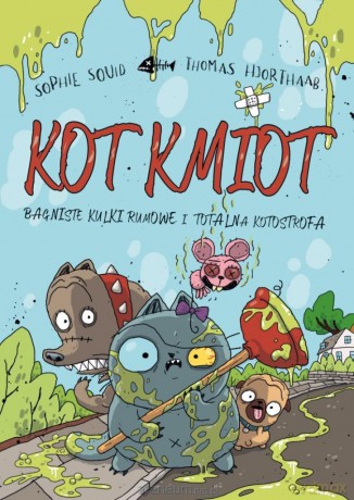 Kot Kmiot (Tom 2) Bagniste kulki rumowe i totalna - Sophie Souid, Thomas Hjorthaab [KSIĄŻKA]