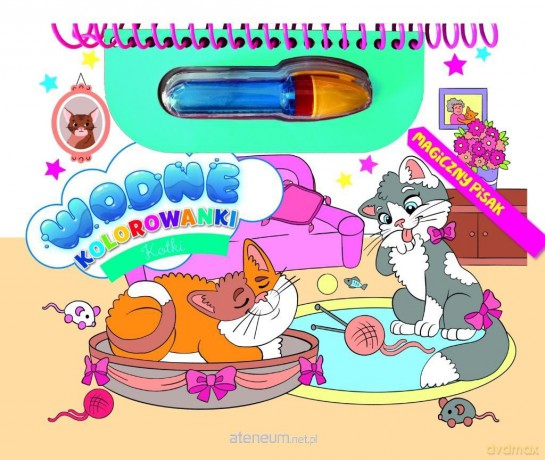 Kotki. Wodne kolorowanki. Magiczny pisak [KSIĄŻKA]