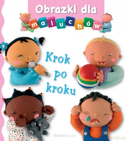 Krok po kroku. Obrazki dla maluchów - Emilie Beaumont, Nathalie Belineau [KSIĄŻKA]