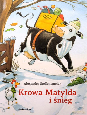 Krowa Matylda i śnieg - Alexander Steffensmeier [KSIĄŻKA]