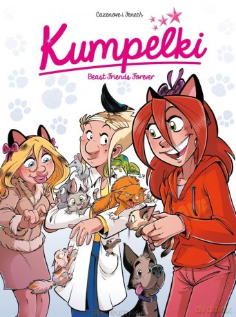 Kumpelki (Tom 9) Beast Friends Forever - Christophe Cazenove [KOMIKS]