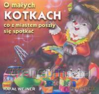Klasyka Wierszyka - O małych kotkach... [KSIĄŻKA]