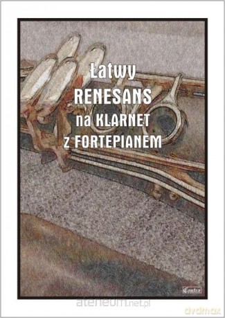 Łatwy Renesans na klarnet z fortepianem - Andrzej Razumowski [KSIĄŻKA]