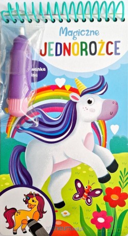 Magiczne jednorożce. Kolorowanka wodna [KSIĄŻKA]