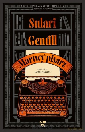 Martwy pisarz - Sulari Gentill [KSIĄŻKA]