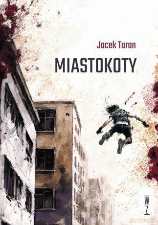 Miastokoty - Jacek Taran [KSIĄŻKA]