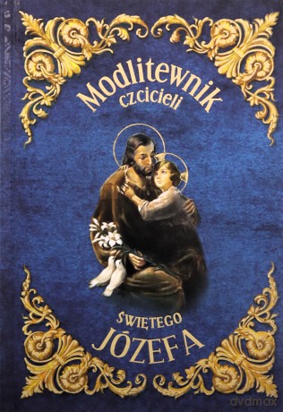 Modlitewnik św Józefa - Janusz Michałowski [KSIĄŻKA]