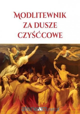 Modlitewnik za dusze czyśćcowe [KSIĄŻKA]
