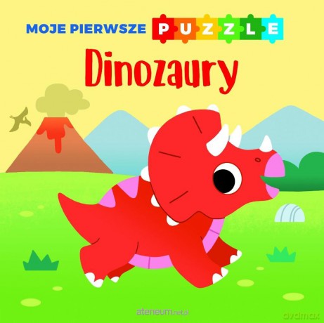 Moje pierwsze puzzle. Dinozaury [KSIĄŻKA]