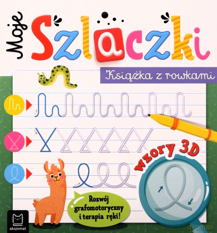 Moje szlaczki. Książka z rowkami - Anna Podgórska [KSIĄŻKA]