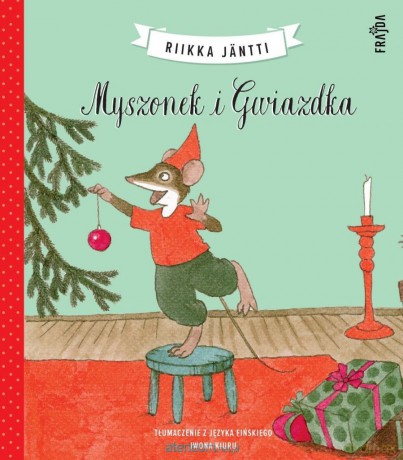 Myszonek i Gwiazdka - Riikka Jantti [KSIĄŻKA]