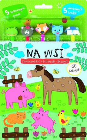 Na wsi. Kolorowanka z barwnym obrysem [KSIĄŻKA]
