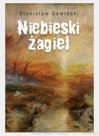 Niebieski żagiel - Stanisław Gawiński [KSIĄŻKA]