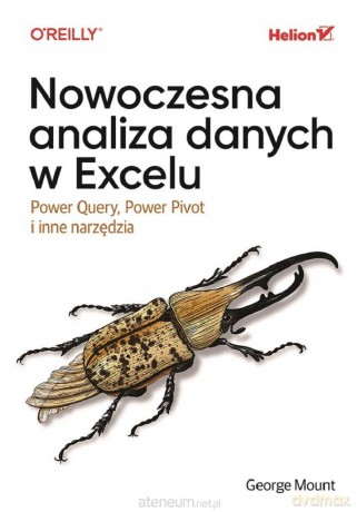 Nowoczesna analiza danych w Excelu - George Mount [KSIĄŻKA]